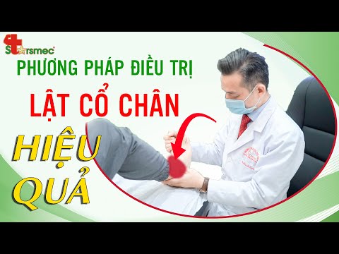 Phương pháp điều trị Lật cổ chân Hiệu quả | Bác sĩ Thể thao Nguyễn Trọng Thuỷ