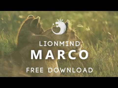 Lionmind - Marco (Original Mix) | Free Download