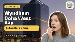 Wyndham Doha West Bay - So Good for the Price | Doha, Qatar⭐