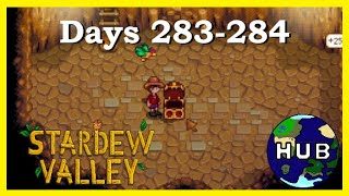 The Only Way To Make Money | Stardew Valley Days 283-284