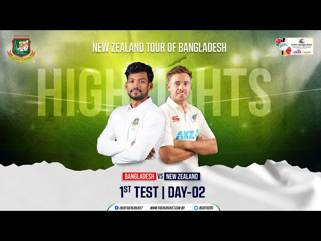 Highlights | 1st Test | Bangladesh vs New Zealand | Day 02