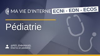 Ma vie d'interne en pédiatrie