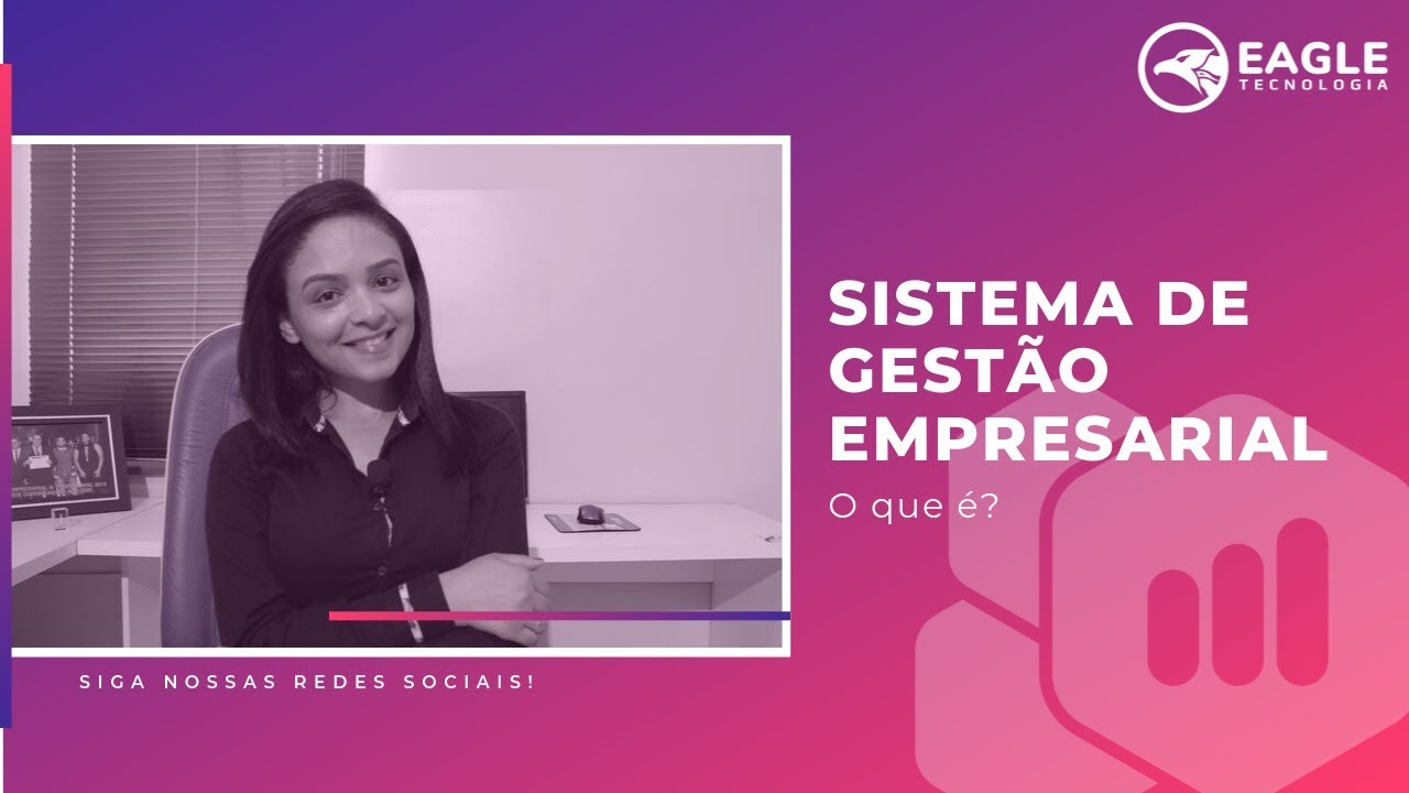 Sistema de Gestão Empresarial: O que é?