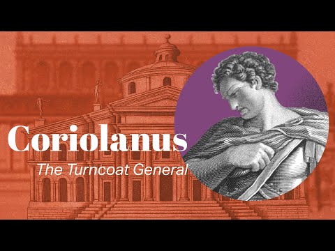 Coriolanus, Rome's Worst Nightmare from Within | Famous Men of Virtue | ROME