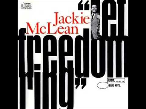 Jackie McLean  - Let Freedom Ring ( Full Album )