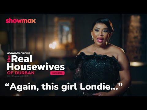 The return of Londie | Real housewives of Durban S5 | Showmax Original