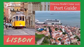 Lisbon Cruise Port Guide - Day in Lisbon - Princess World Cruise 2025 - Episode 18 - @LivinLifeNow