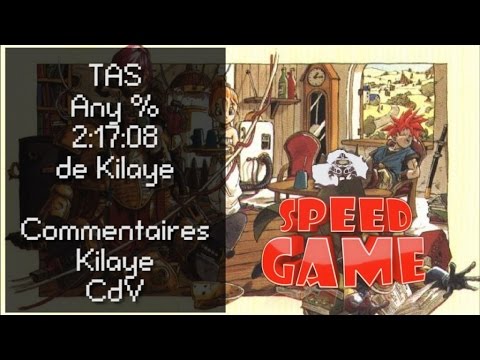 Speed Game : TAS Chrono trigger en 2:17:08 par Kilaye