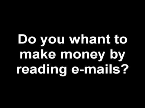Earn money by reading e-mail! WORKS 100%