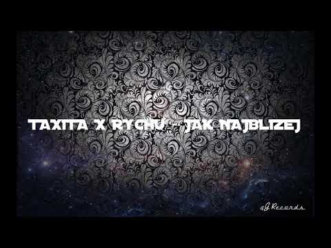 RYCHU X TAXITA - JAK NAJBLIŻEJ
