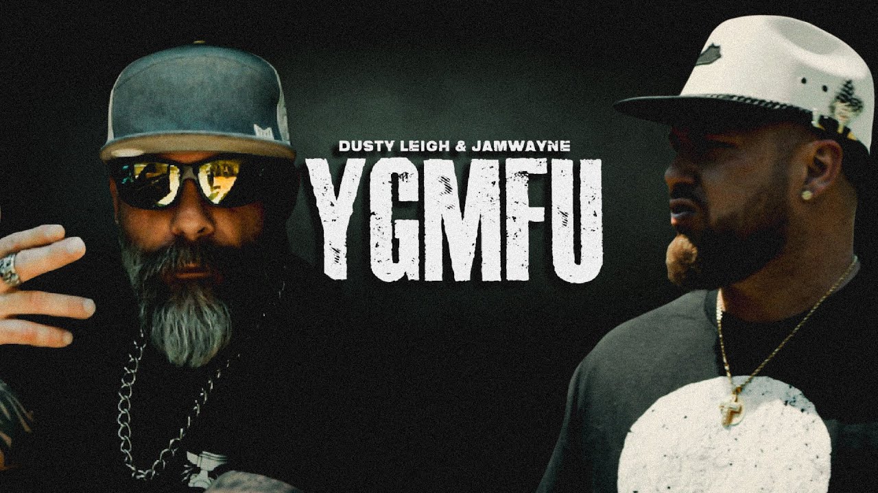 Dusty Leigh X JamWayne - YGMFU (Official Music Video)(CLEAN)