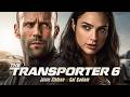 The Transporter 6 2026 Jason Statham Vs Gal Gadot Newly Released Action Full Movie Action Hyn