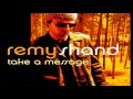 Remy Shand - Take A Message【HQ】 