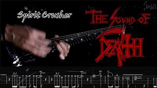 Spirit Crusher - Death | Guitar Playthrough &amp; Tabs