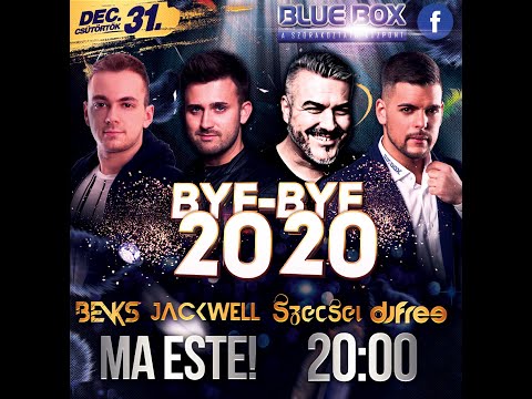 Blue Box Szilveszter 2020 Stream Szecsei Jackwell Free Benks
