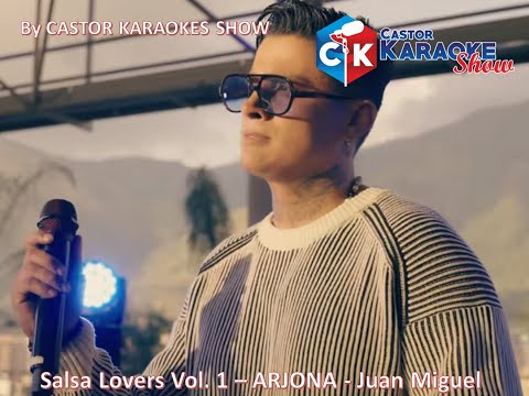 karaoke Salsa Lovers Vol  1   ARJONA   Juan Miguel #karake #tiktok #salsa #karaokeslatinos