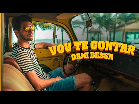 Vou Te Contar - Dani Bessa