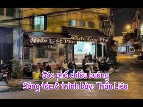 Góc phố chiều buông Sheet - Trần Liêu