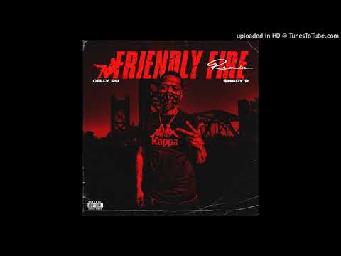 $hady P & Celly Ru - Friendly Fire Remix