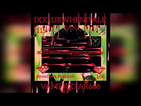 ISLURWHENITALK x SELLASOULS - (SIGILKORE) BYTE/BLOODXXIPPERXX (PROD. THAWIXKETONE)