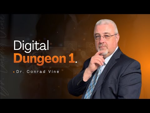 Digital dungeon 1 | Dr. Conrad Vine