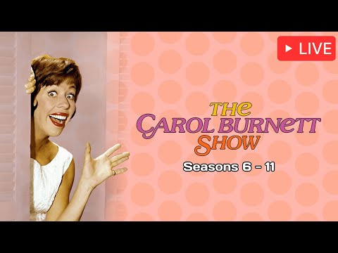 The Carol Burnett Show - Seasons 6 to 11