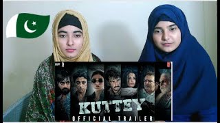 Pakistani girls reaction on Kuttey (Official Trailer) | Arjun Tabu Naseeruddin Konkona Kumud