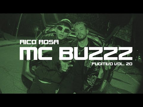 Mc Buzzz x Rico Rosa | Fugitivo Vol. 20