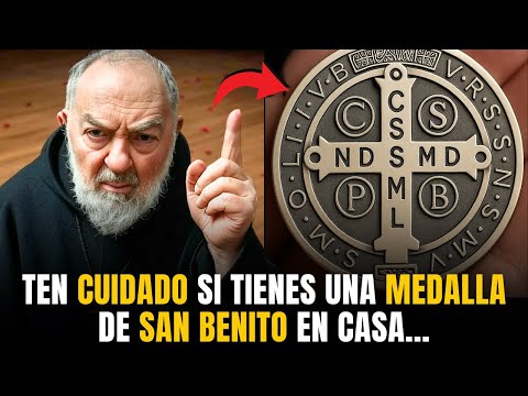 ⚠️  PADRE PÍO REVELA: EL PODER DE LA MEDALLA DE SAN BENITO Y EL DESTINO DE QUIENES LA TIENEN EN CASA