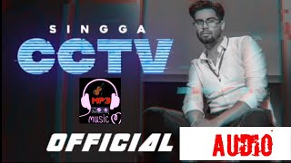 Cctv - Singga (Full Song) Mix Singh | Latest New Punjabi Songs 2020 । MP3 MUSIC