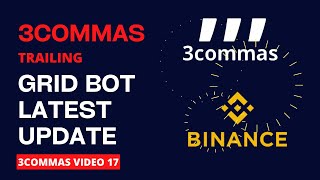 3COMMAS Trailing Grid Bot  #binance  #3commas #tradingbots