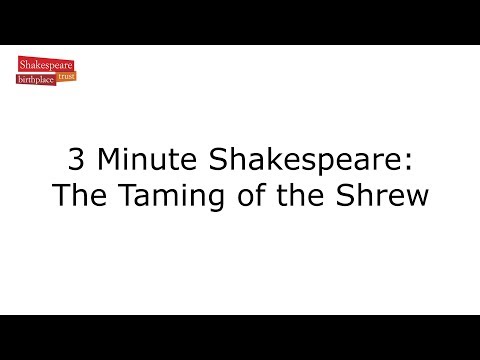 3 Minute Shakespeare: The Taming of the Shrew