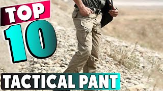 10 Best Tactical Pants for 2025: Durable, Functional & Stylish Options