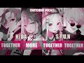 More ✗ Together - S.T.U.N. ✗ K/DA (Switching Vocals, MASHUP)