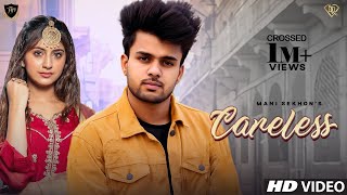 New Punjabi Songs 2022  Careless - Mani Sekhon Ft 