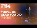 You'll Be Glad You Did • Part 1┃"Connecting the Dots"