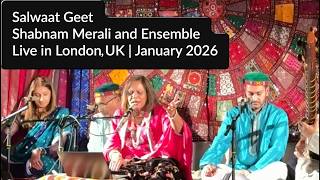 Shabnam Merali | Salwaat Geet  | Live in London, UK | January 2026
