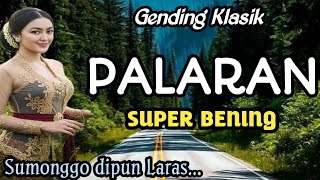 Download lagu GENDING KLASIK || PALARAN ~ SUPER BENING - SUMONGGO DI PUN LARAS mp3 Download lagu GENDING KLASIK || PALARAN ~ SUPER BENING - SUMONGGO DI PUN LARAS mp3