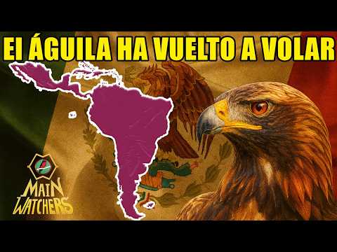 Mexico, LEADER of the Latin American EMPIRE