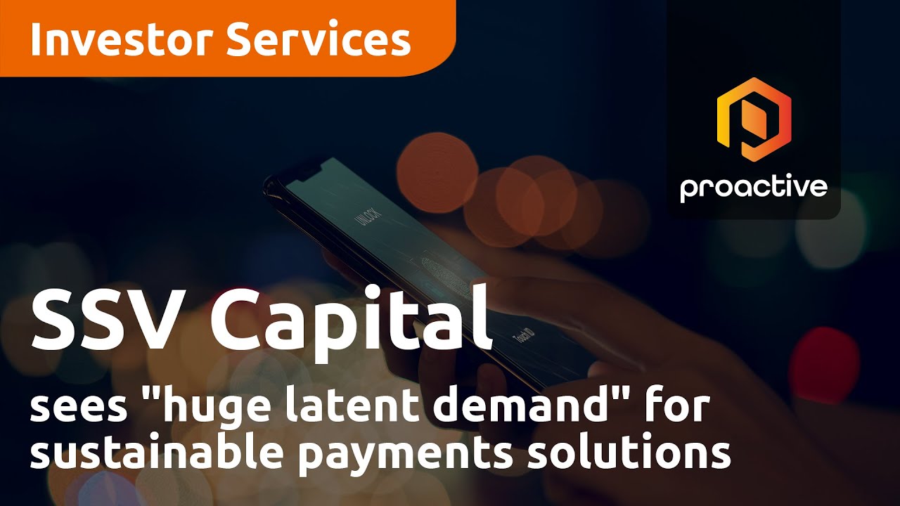 SSV Capital sees "huge latent demand" for sustainable payments solutions