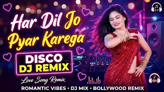 Download lagu Har Dil Jo Pyar Karega (Remix) Hindi Old Song New Version | Hindi Dj Remix Gana | Disco Mix Dj | mp3
