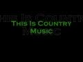 This is Country Music -- Brad Paisley (LYRICS ...