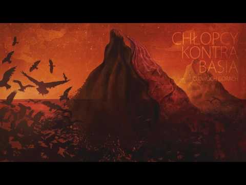 Chłopcy kontra Basia - O dwóch górach (official audio)