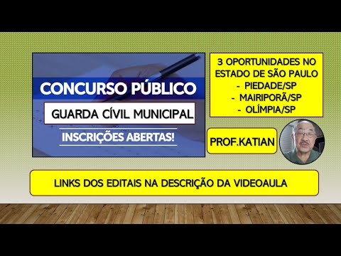 GUARDA CIVIL MUNICIPAL - 3 oportunidades no Estado de São Paulo - Piedade, Mairiporã e  Olímpia - SP