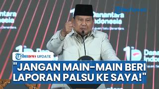 Presiden Prabowo Murka Beri Peringatan Keras soal Laporan Palsu: Jangan Main-main dengan Saya!