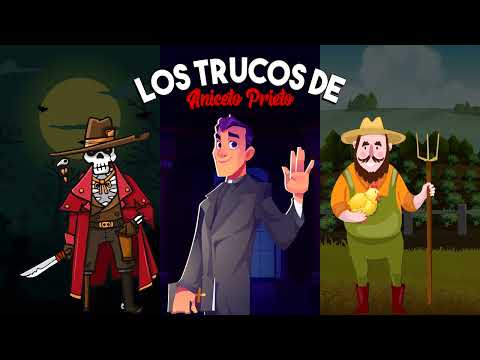 LOS TRUCOS DE ANICETO PRIETO | Cuentos Auténticos