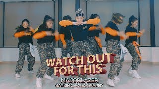 [JayJin] Major Lazer - Watch out for this