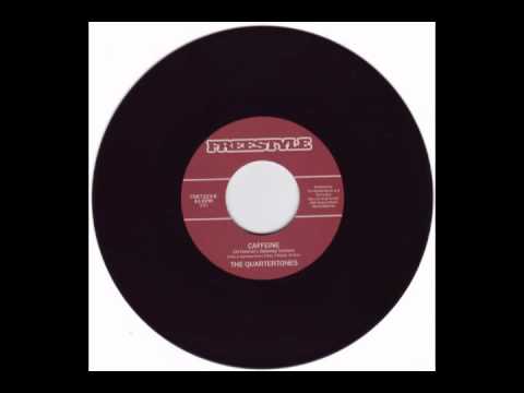 The Quartertones - Caffeine (Side B1)