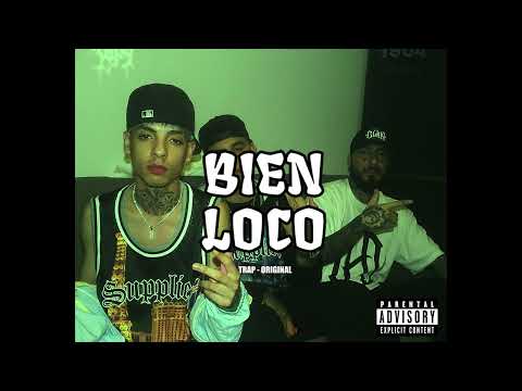 Bien Loco - TRAP OFFICIAL - Dan Sanchez x Dharius x Natanael Cano