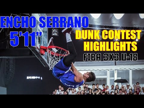 Encho Serrano  - Dunk Contest Highlights and Performance Review | FIBA 3x3 U-18